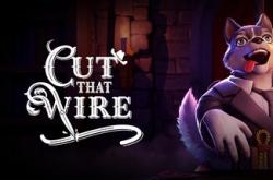 Cut That Wire по сети