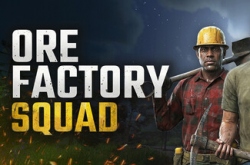 Ore Factory Squad Online